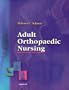 Adult Orthopaedic Nursing