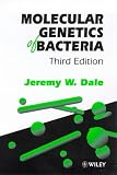 Molecular Genetics of Bacteria, 3rd Edition