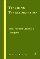 Teaching Transformation: Transcultural Classroom Dialogues