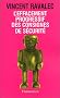 L'Effacement progressif des consignes de s�curit�