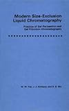 Modern Size-Exclusion Liquid Chromatography: Practice of Gel Permeation and Gel Filtration Chromatography
