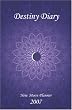 Destiny Diary: New Moon Planner 2007