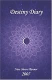 Destiny Diary: New Moon Planner 2007