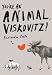 You're An Animal, Viskovitz!