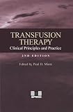 Review American Association of Blood Banks  / Transfusion Therapy: Clinical Principles And Practice (Mintz, Transfusion Therapy) (Mintz, Transfusion Therapy)