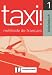 taxi 1 Arbeitsbuch: m�thode de francais. Franz�sisch-Lehrwerk f�r Erwchsene und f�r Jugendliche. Speziell f�r deutschsprachige Lernende mit zweisprachigem Lektionswortschatz