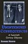 Unintended Consequences: A Twentieth Century Odyssey