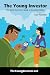 The Young Investor: The North American Guide to Investing Online