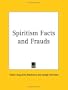 Spiritism Facts and Frauds