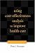  : Using Cost-Effectiveness Analysis to Improve Health Care: Opportunities and Barriers