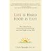 Life Is Hard, Food Is Easy: The 5-Step Plan to Overcome Emotional Eating and Lose Weight on Any Diet