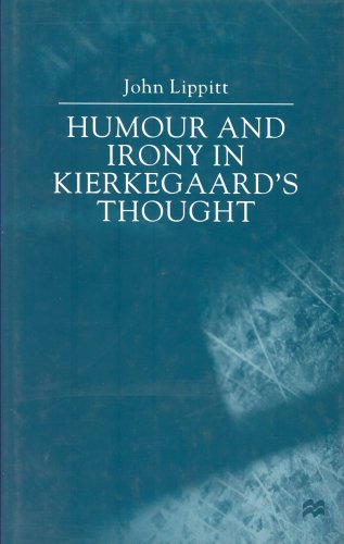 Humour and Irony in Kierkegaard's Thought: Climacus and the Comic
