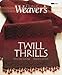 Twill Thrills
