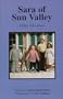 Sara of Sun Valley : An Idaho Adventure (Story House Dolls)