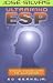 Jose Silva's Ultramind ESP System: Think Your Way to Success
