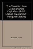 The transition from communism to capitalism : inaugural lecture delivered on 30 October 1995