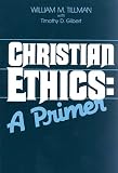 Christian Ethics: A Primer