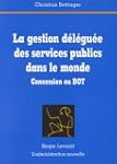 La gestion d�l�gu�e des services publ...