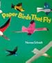 Paper Birds That Fly