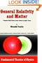 General Relativity and Matter: A Spinor Field Theory from Fermis to Light-Years (Fundamental Theories of Physics)