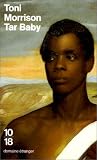 Tar baby / par Toni Morrison ; nouvelle traduction de l'americain par Jean Guiloineau