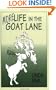 More Life in the Goat Lane