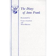 The Diary of Anne Frank: Play (Acting Edition)