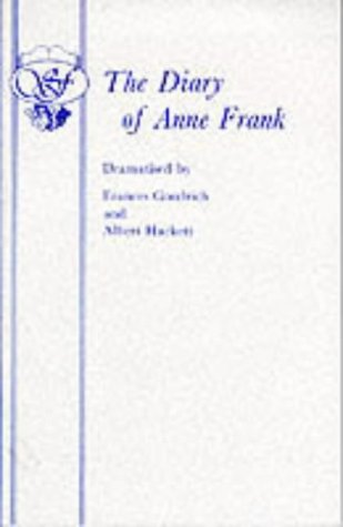 The Diary of Anne Frank (Acting Edition)