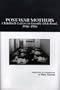 Post-War Mothers: Childbirth Letters to Grantly Dick-Reed, 1946-1956