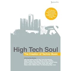 High Tech Soul - The Creation Of Techno Music [2005] [DVD]