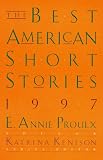 The Best American Short Stories 1997 (0395798655) by Proulx, Annie
