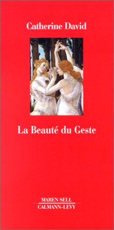 La beaut� du geste