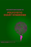 The Dietitians Guide to Polycystic Ovary Syndrome
