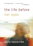The Life Before Her Eyes
