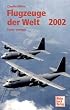 Flugzeuge der Welt 2002. Beschreibungen der neusten Flugzeugtypen