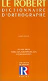 Revue Le Robert  / Dictionnaire d'orthographe