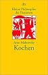 Kleine Philosophie der Passionen, Kochen