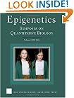 Epigenetics: Cold Spring Harbor Symposia on Quantitative Biology, Volume LXIX