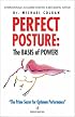 Perfect Posture: The Basis Of Power