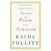 Reasonable Creatures: Essays on Women and Feminism