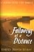 Book Following At A Distance: A Lenten Study For Adults