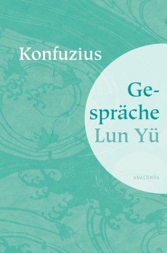 Gespräche Lun Yü (German Edition)