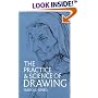 The Practice and Science of Drawing
