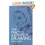 The Practice and Science of Drawing