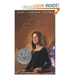 Ella Enchanted (Newbery Honor Book)