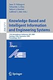 Knowledge-Based and Intelligent Information and Engineering Systems: 13th International Conference, KES 2009 Santiago, Chile, September 28-30, 2009 Proceedings (Lecture Notes in Artificial Intelligence/Subseries of Lectures Notes in Computer Science)