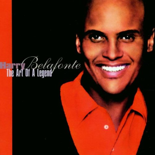 Harry Belafonte - Art of a Legend - Zortam Music