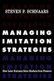 Managing Imitation Strategies