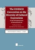 ISBN 9789400000032 product image for The UNESCO Convention on the Diversity of Cultural Expressions: A Tale of Fragme | upcitemdb.com