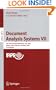 Document Analysis Systems VII: 7th International Workshop, DAS 2006, Nelson, New Zealand, February 13-15, 2006, Proceedings (Lecture Notes in Computer ... Pattern Recognition, and Graphics) (No. 7)